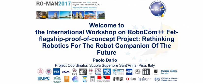 Workshop on RoboCom++ FET-Flagship-Proof-of-Concept Project at RO-MAN 2017